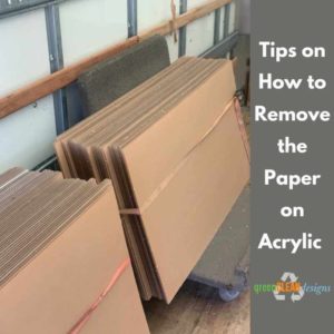 tips on how to remove the paper on acrylic 