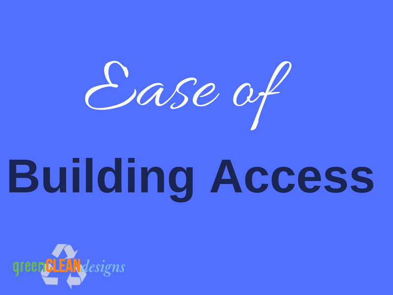 Ease of Building Access Greencleandesigns.com