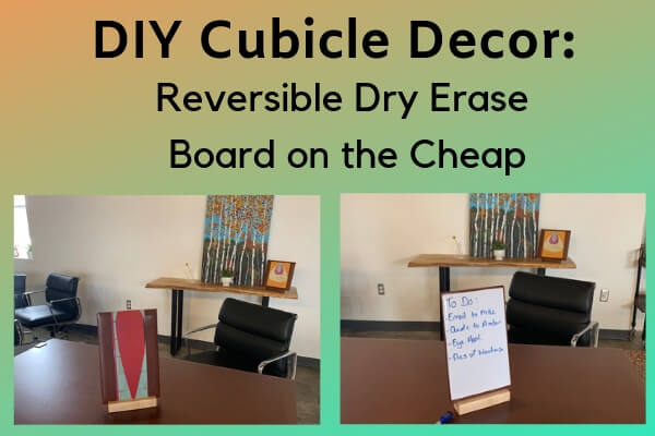 DIY cubicle decor