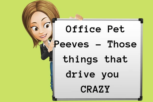 office pet peeves