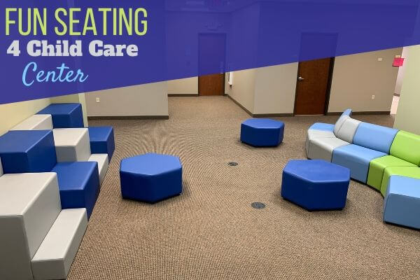Soft Seating for Child Care Center