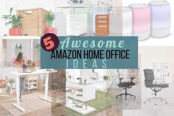 5 awesome amazon home office ideas
