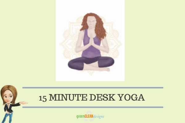 15 minutes desk yoga